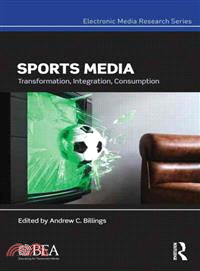 Sports Media ─ Transformation, Integration, Consumption
