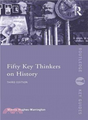 Fifty Key Thinkers on History