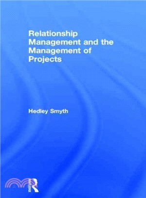 Relationship Management and the Management of Projects