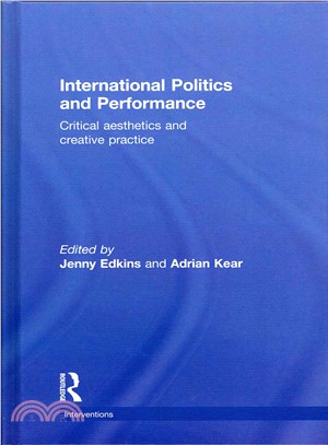 International Politics and Performance ― Critical Aesthetics and Creative Practice