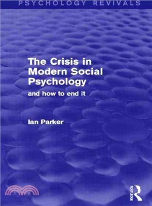 The Crisis in Modern Social Psychology ― And How to End It