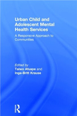 Urban Child and Adolescent Mental Health Services ─ A Responsive Approach to Communities