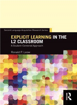 Explicit Learning in the L2 Classroom ─ A Student-Centered Approach