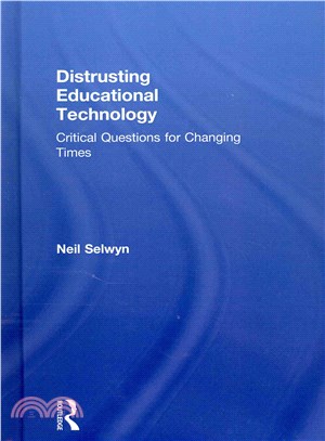 Distrusting Educational Technology ― Critical Questions for Changing Times