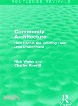 Community Architecture ― How People Are Creating Their Own Environment