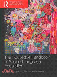 The Routledge handbook of second language acquisition /