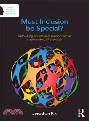 Must Inclusion Be Special? ─ Rethinking Educational Support Within a Community of Provision