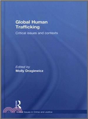 Global Human Trafficking ─ Critical issues and contexts