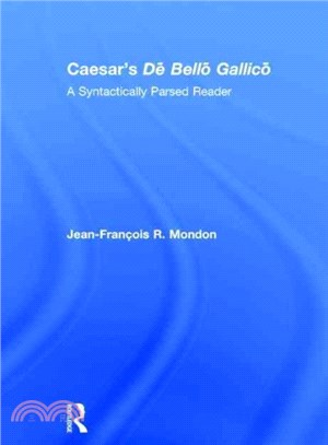 Caesar's De Bello Gallico ─ A Syntactically Parsed Reader