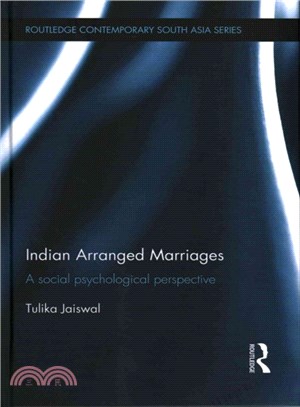 Indian Arranged Marriages ─ A Social Psychological Perspective
