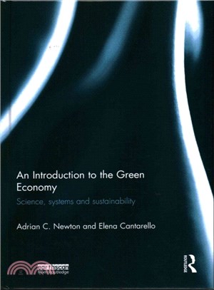 An Introduction to the Green Economy ─ Science, Systems and Sustainability