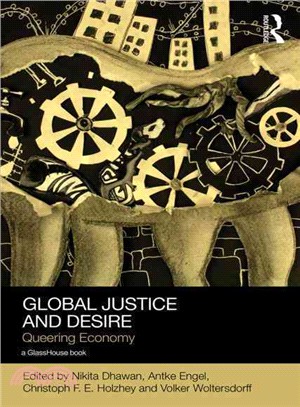 Global Justice and Desire ─ Queering Economy