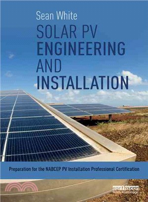 Solar PV Engineering and Installation ─ Preparation for the NABCEP PV Installer Certification