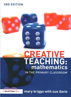 Creative Teaching ─ Mathematics in the Primary Classroom