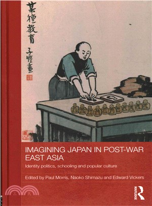 Imagining Japan in Post-war East Asia ─ Identity politics, schooling and popular culture