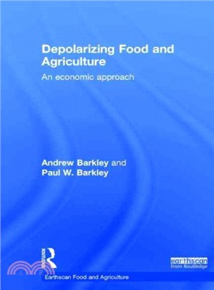 Depolarizing Food and Agriculture ─ An Economic Approach