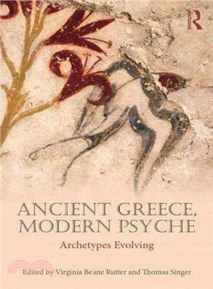 Ancient Greece, Modern Psyche ― Archetypes Evolving