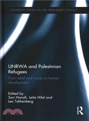 UNRWA and Palestinian Refugees ─ From Relief and Works to Human Development