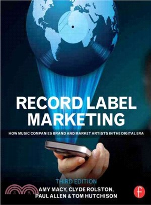 Record Label Marketing ─ How Music Companies Brand and Market Artists in the Digital Era