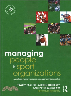 Managing People in Sport Organizations ─ A Strategic Human Resource Management Perspective