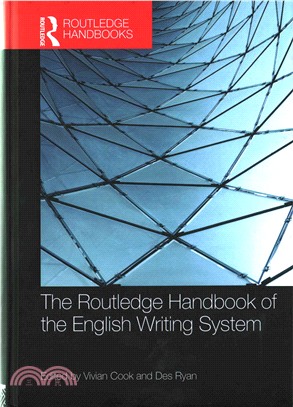 The Routledge Handbook of the English Writing System