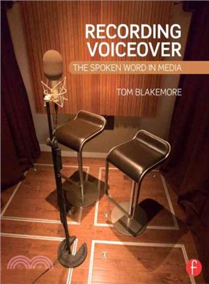 Recording Voiceover ― The Spoken Word in Media