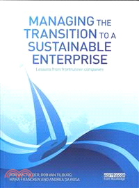 Managing the Transition to a Sustainable Enterprise ― Lessons from Frontrunner Companies