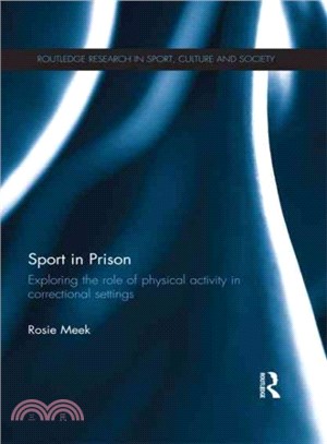 Sport in Prison ─ Exploring the Role of Physical Activity in Correctional Settings