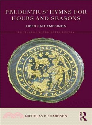 Prudentius' Hymns for Hours and Seasons ─ Liber Cathemerinon