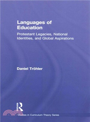 Languages of Education ― Protestant Legacies, National Identities, and Global Aspirations