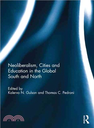 Neoliberalism, Cities and Education in the Global South and North