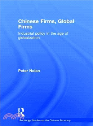 Chinese Firms, Global Firms ― Industrial Policy in the Age of Globalization