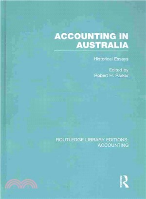 Accounting in Australia ― Historical Essays