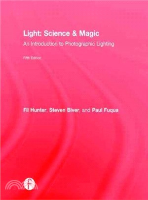 Light--science & magican introduction to photographic lighting /