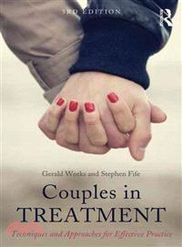 Couples in Treatment ─ Techniques and Approaches for Effective Practice