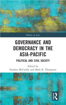 Governance and Democracy in the Asia Pacific ─ Political and Civil Society