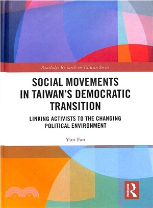 Social Movements in Taiwan Democratic Transition ─ Linking Activists to the Changing Political Environment