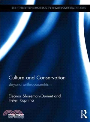 Culture and Conservation ─ Beyond Anthropocentrism