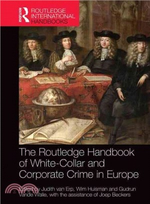 The Routledge Handbook of White Collar and Corporate Crime in Europe