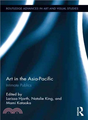 Art in the Asia-Pacific ─ Intimate Publics