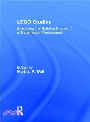 Lego Studies ― Examining the Building Blocks of a Transmedial Phenomenon