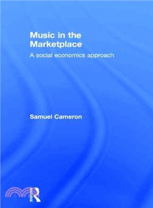 Music in the Marketplace ― A Social Economics Approach