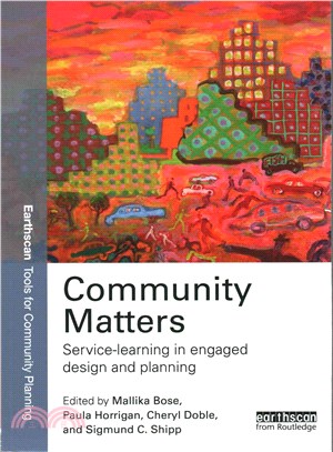 Community matters : service-learning in engaged design and planning /