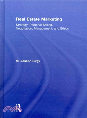 Real Estate Marketing ─ Strategy, Personal Selling, Negotiation, Management, and Ethics