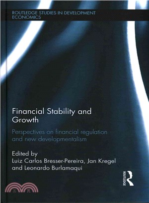 Financial Stability and Growth ― Perspectives on Financial Regulation and New Developmentalism