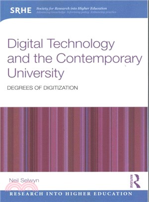 Digital Technology and the Contemporary University ─ Degrees of Digitization