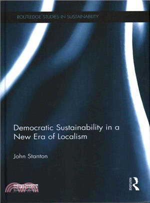 Democratic Sustainability in a New Era of Localism