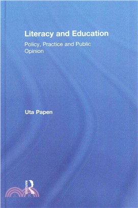 Literacy and education : policy, practice and public opinion /