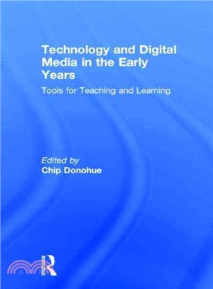 Technology and Digital Media in the Early Years ─ Tools for Teaching and Learning