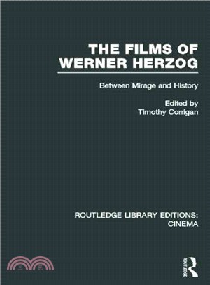 The Films of Werner Herzog ─ Between Mirage and History